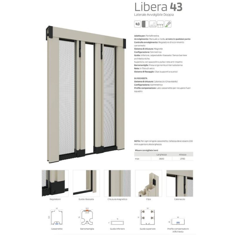 Libera 43 Mosquito net Double Side Without Architectural Barriers